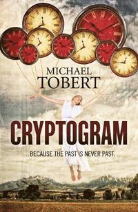 bokomslag Cryptogram - ... because the past is never past