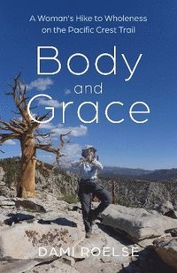bokomslag Body and Grace