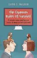 bokomslag Caveman Rules of Survival, The - 3 simple rules used by our brains to keep us safe and well