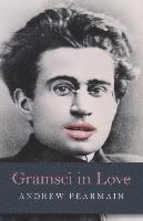 bokomslag Gramsci in Love