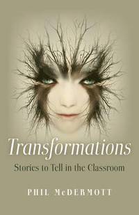 bokomslag Transformations: Stories to Tell in the Classroom