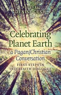 bokomslag Celebrating Planet Earth, a Pagan/Christian Conv  First Steps in Interfaith Dialogue