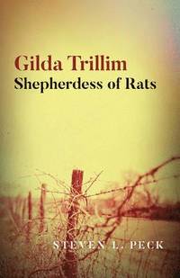 bokomslag Gilda Trillim: Shepherdess of Rats