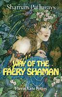 bokomslag Shaman Pathways - Way of the Faery Shaman