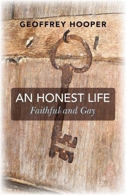 bokomslag Honest Life, An - Faithful and Gay