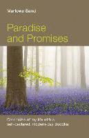 bokomslag Paradise and Promises  Chronicles of my life with a selfdeclared, modernday Buddha