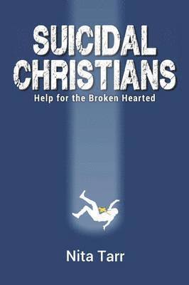 Nita Tarr - Suicidal Christians, Häftad. Tillgänglighet: Lägg i varukorg