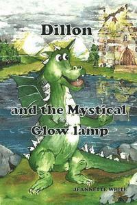 Dillon and the Mystical Glow Lamp 1