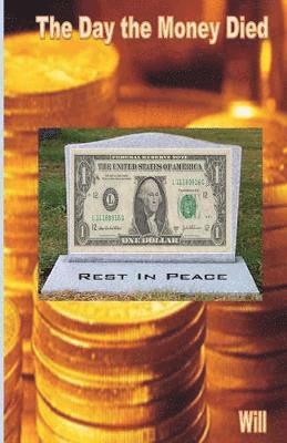 Day the Money Died 1