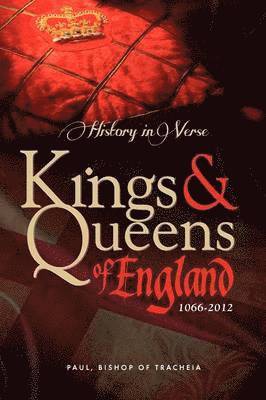 bokomslag History in Verse - Kings and Queens of England 1066-2012