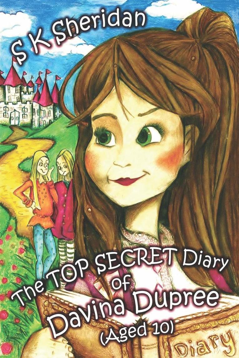 S. K. Sheridan, S.K. Sheridan - Top Secret Diary of Davinia Dupree, Häftad