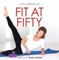 Brachet Michelle - Little Book of Fit at Fifty, Inbunden