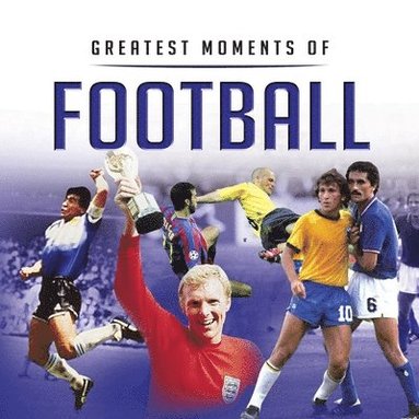 bokomslag Little Book of Greatest Moments in Football