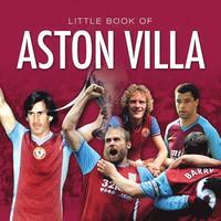 bokomslag Little Book of Aston Villa