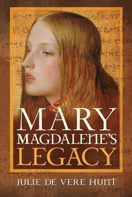 Mary Magdalene's Legacy 1