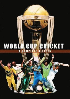 Peter Murray - World Cup Cricket - A Complete History, Häftad