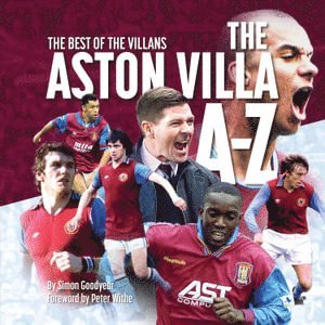 Simon Goodyear - A- Z of Aston Villa FC, Häftad