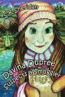 Davinia Dupree Suspects a Smuggler 1