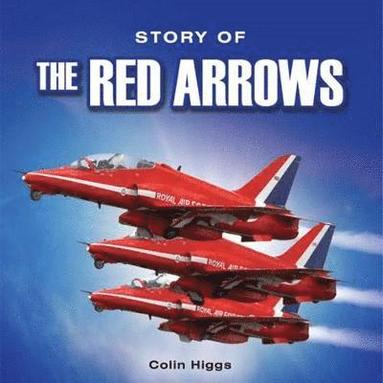 bokomslag The Story of the Red Arrows