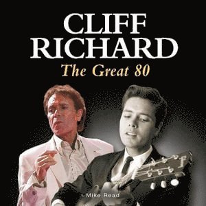 bokomslag Cliff Richard - The Great 80