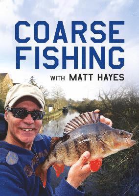 bokomslag Coarse Fishing with Matt Hayes