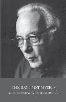 Peter Gammond - Day I Met Myself, Häftad