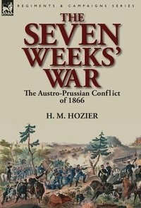 bokomslag The Seven Weeks' War