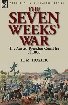 bokomslag The Seven Weeks' War