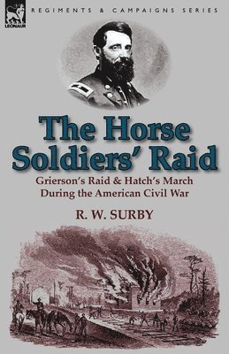 R W Surby, R. W. Surby - Horse Soldiers' Raid, Häftad