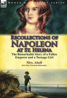 bokomslag Recollections of Napoleon at St. Helena