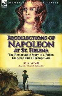 bokomslag Recollections of Napoleon at St. Helena