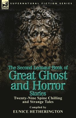 Second Leonaur Book of Great Ghost and Horror Stories