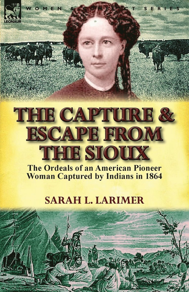 The Capture and Escape from the Sioux 1