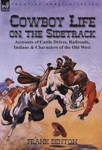 bokomslag Cowboy Life on the Sidetrack