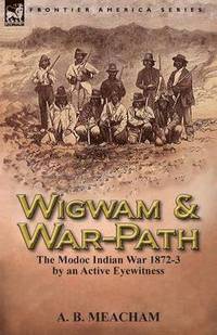 bokomslag Wigwam and War-Path