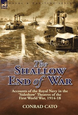 Conrad Cato - Shallow End of War, Inbunden