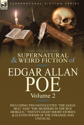 The Collected Supernatural and Weird Fiction of Edgar Allan Poe-Volume 2 1
