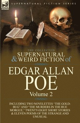 bokomslag The Collected Supernatural and Weird Fiction of Edgar Allan Poe-Volume 2