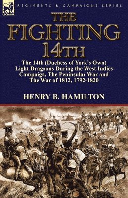 Henry Blackburne Hamilton - Fighting 14th, Häftad