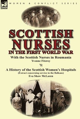 Scottish Nurses in the First World War 1