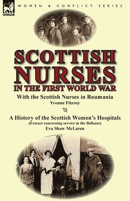 Scottish Nurses in the First World War 1