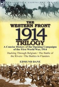 bokomslag The Western Front, 1914 Trilogy