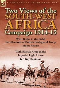 bokomslag Two Views of the South-West Africa Campaign 1914-15