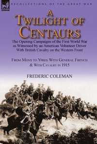 bokomslag Twilight of Centaurs