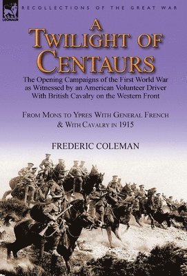 Twilight of Centaurs 1