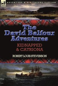 bokomslag The David Balfour Adventures