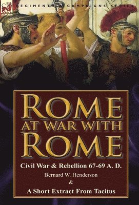 Rome at War with Rome 1