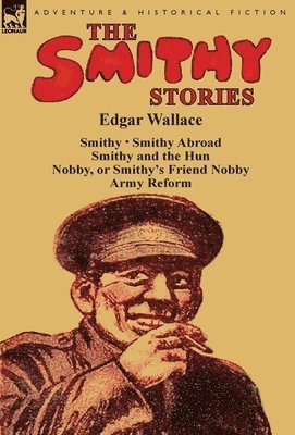 Edgar Wallace - Smithy Stories, Inbunden