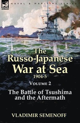 bokomslag Russo-Japanese War at Sea Volume 2
