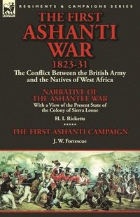 bokomslag The First Ashanti War 1823-31